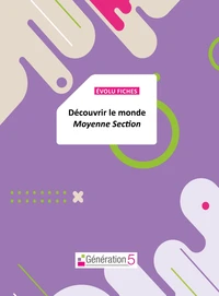 Découvrir le monde ! Chansons et activités en maternelle