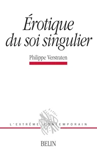 Érotique du soi singulier