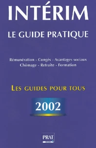 Interim. Le Guide Pratique