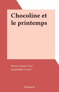 Chocoline et le printemps
