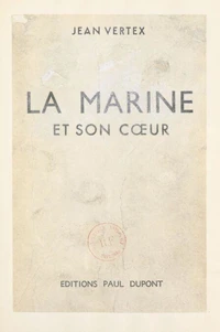 La Marine et son cœur