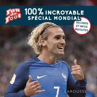 100 % incroyable spécial mondial