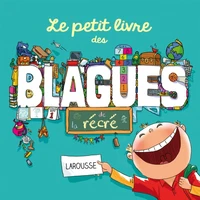 Le petit livre des blagues de la récré