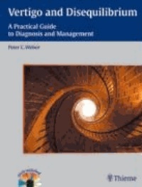Vertigo and Disequilibrium - A Practical Guide to Diagnosis and Management.