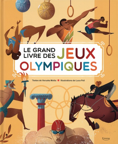 Veruska Motta et Luca Poli - Le grand livre des jeux olympiques.