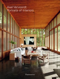 Axel Vervoordt: Portraits of Interiors