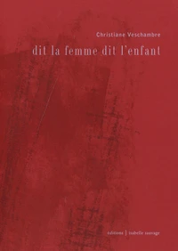 Dit la femme dit l'enfant