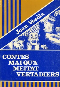Contes mai qu'a meitat vertadiers
