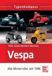 Vespa - Alle Motorräder seit 1946.