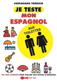 Je teste mon espagnol aux toilettes.pdf