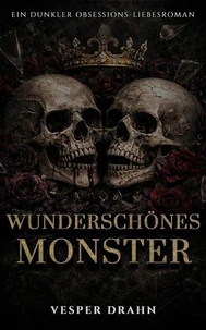 Wunderschönes Monster