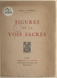 Figures de la voie sacrée