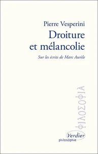 Droiture et mélancolie