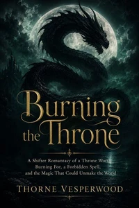 Burning the Throne