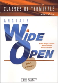 Anglais Terminale Wide Open