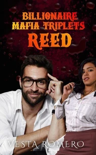 Billionaire Mafia Triplets: Reed