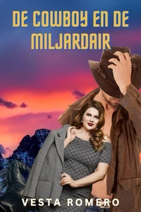 De cowboy en de miljardair