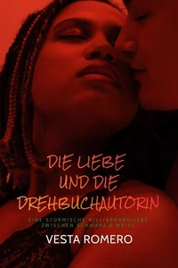 Die Liebe Und Die Drehbuchautorin Ebook