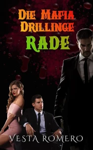 Die Mafia Drillinge: Rade
