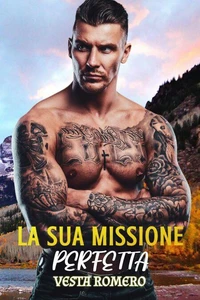 La Sua Missione Perfetta