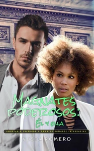 Magnates Poderosos - Él y Ella