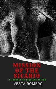  Vesta Romero - Mission Of The Sicario - The Sicario Files, #2.