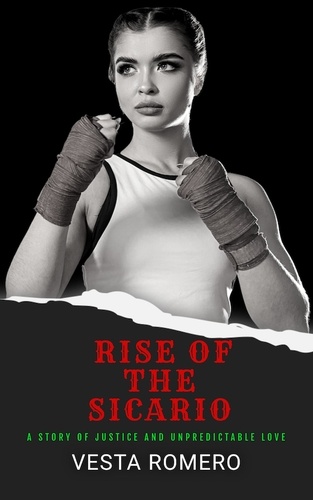  Vesta Romero - Rise of the Sicario - The Sicario Files, #1.