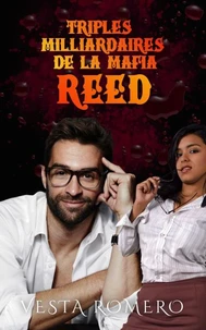 Triplés Milliardaires De La Mafia: Reed