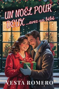 Un Noël pour deux …avec un bébé