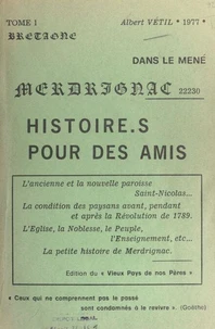 La paroisse de Merdrignac en histoires et en images (1)