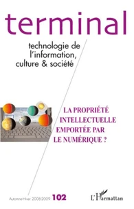 La propriété intellectuelle emportée par le numérique