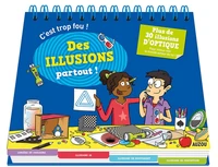 C'est trop fou ! Des illusions partout !
