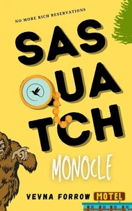 Sasquatch Monocle