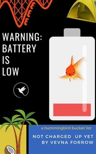 WARNING: battery is low [A Hummingbird List]