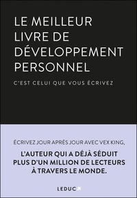 Vex King et Kaushal Modha - Le meilleur livre de développement personnel - C’est celui que vous écrivez.