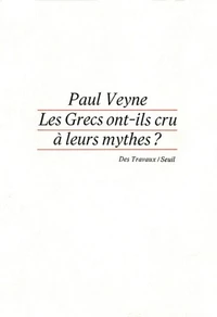 Les Grecs ont-ils cru à leurs mythes
