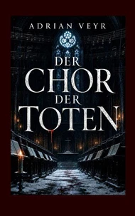 Der Chor der Toten