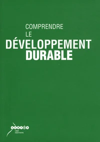 Comprendre le développement durable