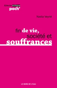 Fin de vie, société et souffrances