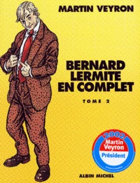 Bernard Lermite En Complet. Tome 2