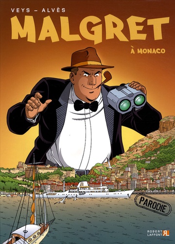 Veys et  Alves - Malgret Tome 2 : Malgret à Monaco.