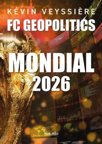 Football Club Geopolitics Mondial 2026