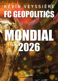 Football Club Geopolitics Mondial 2026