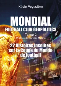 Mondial Football Club Geopolitics