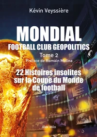 Mondial Football Club Geopolitics