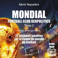 Mondial Football Club Geopolitics