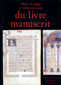 Mise en page et mise en texte du livre manuscrit