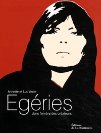 Egeries Dans L'Ombre Des Createurs