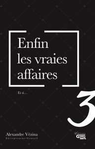 Enfin les vraies affaires 3
