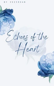 Echoes of the Heart